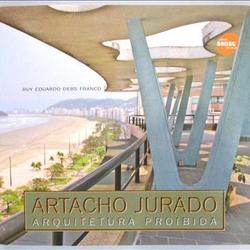 Artacho Jurado - arquitetura proibida