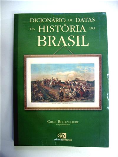 Dicionário de Datas da História do Brasil